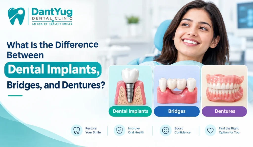 What Is the Difference Between Dental Implants, Bridges, and Dentures?